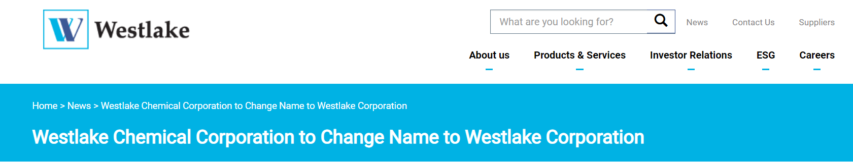 西湖化學(xué)（Westlake Chemical Corporation）將更名為Westlake Corporation